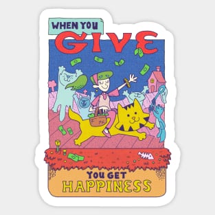 when you give you get happiness Sticker